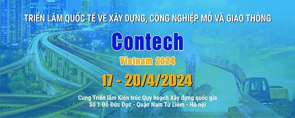 Triển lãm Xây dựng, Công nghiệp Mỏ và Giao thông- Contech Vietnam 2024