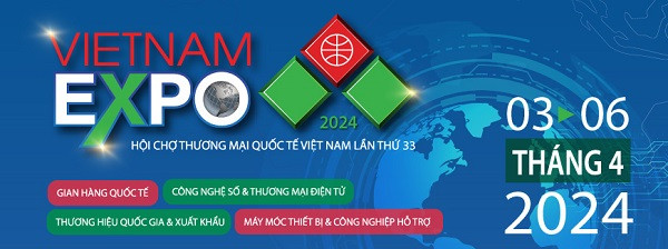 Hội chợ Thương mại Quốc tế Việt Nam- Vietnam Expo 2024 